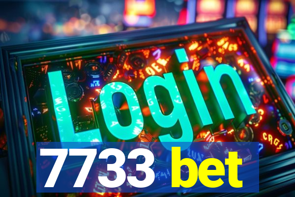 7733 bet